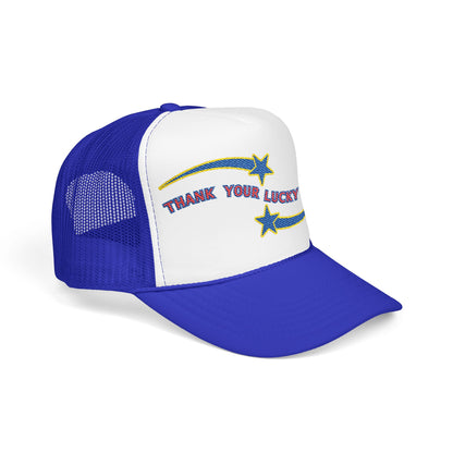 Thank Your Lucky Stars Foam Trucker Hat