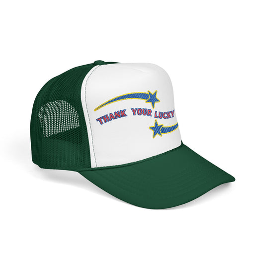 Thank Your Lucky Stars Foam Trucker Hat